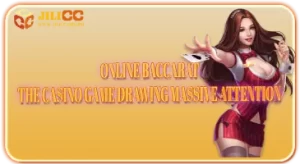 Online Baccarat – JiliCC